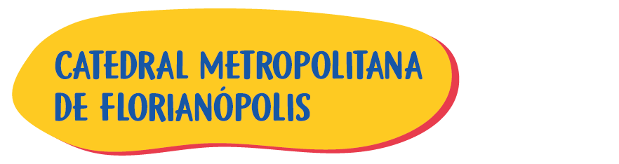 01 – Catedral Metropolitana de Florianópolis