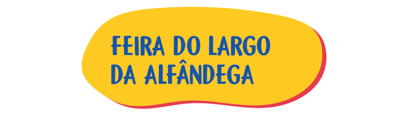 SITE – 06 – Feira do Largo da AlfândegaSite